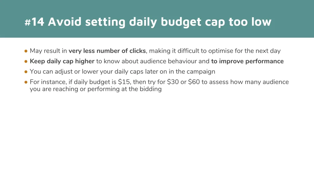 14 avoid setting daily budget cap too low