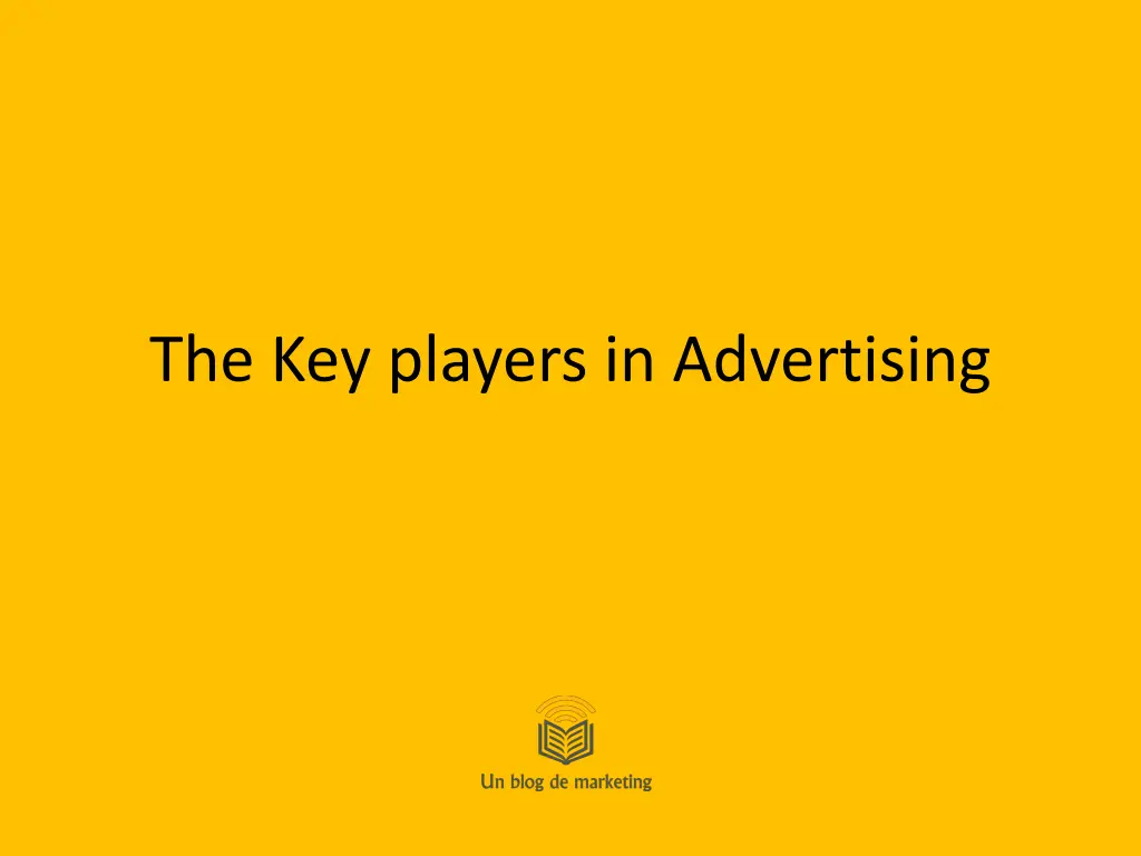 the key players in advertising