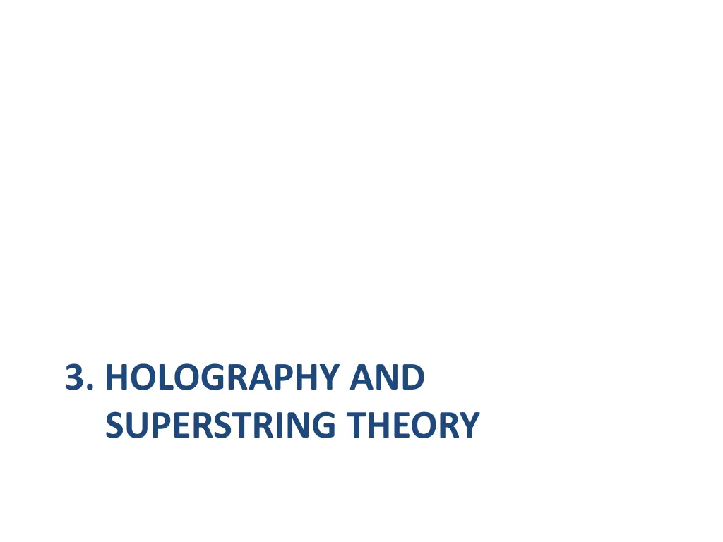 3 holography and superstring theory