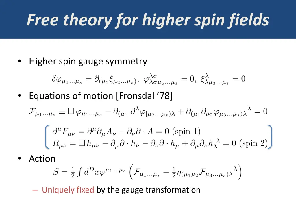 free theory for higher spin fields