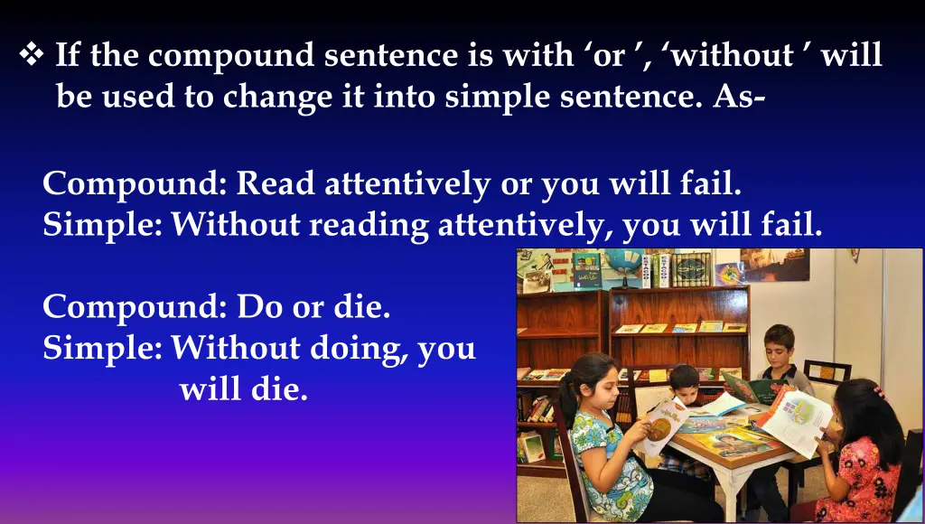 if the compound sentence is with or without will