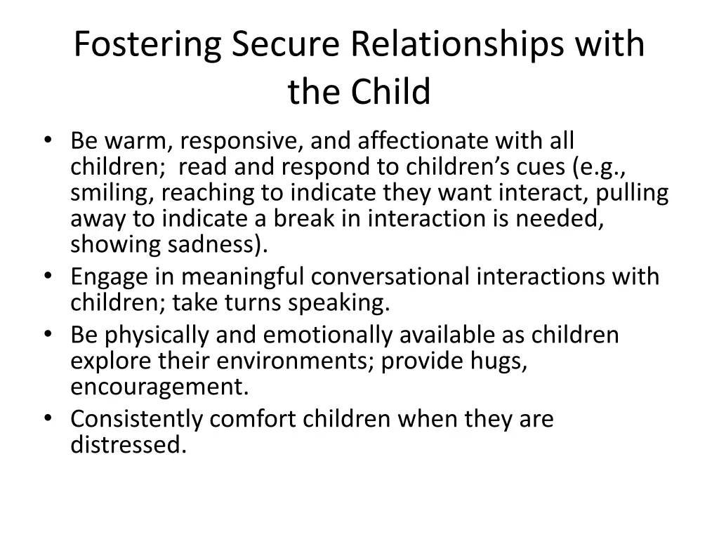 fostering secure relationships with the child