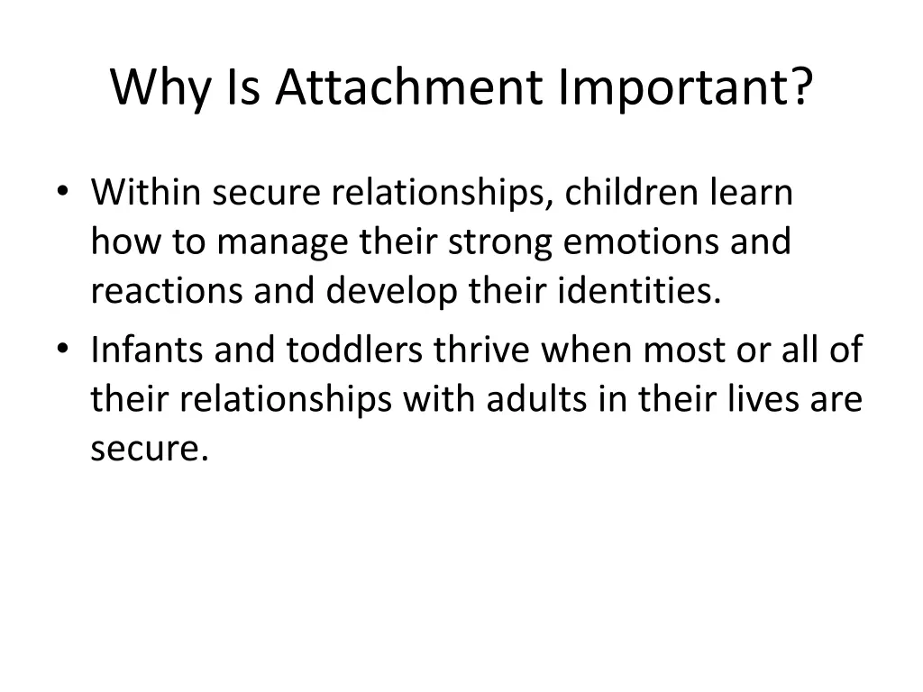 why is attachment important