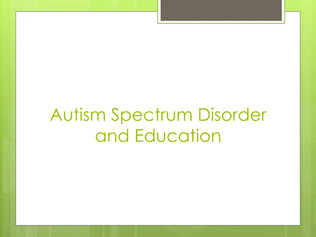 autism spectrum disorder and education