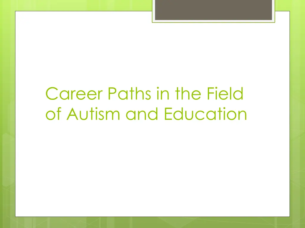 career paths in the field of autism and education