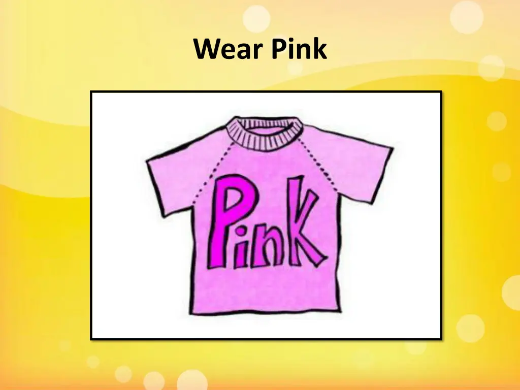 wear pink