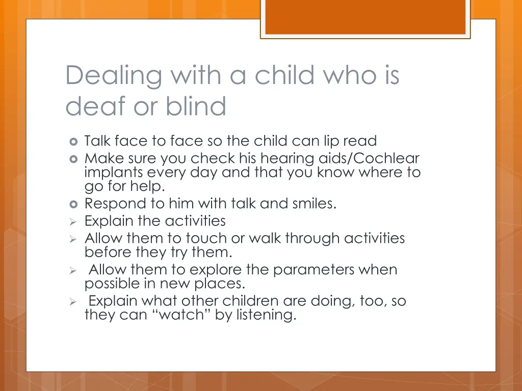 dealing with a child who is deaf or blind