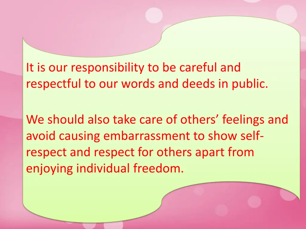 it is our responsibility to be careful