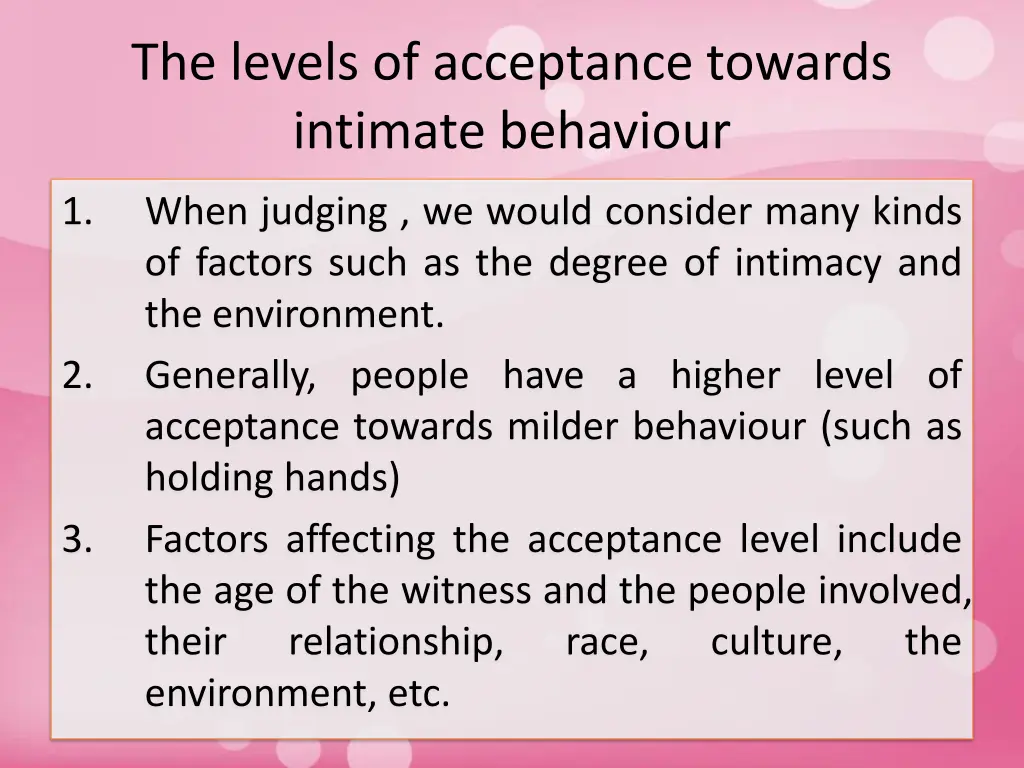 the levels of acceptance towards intimate