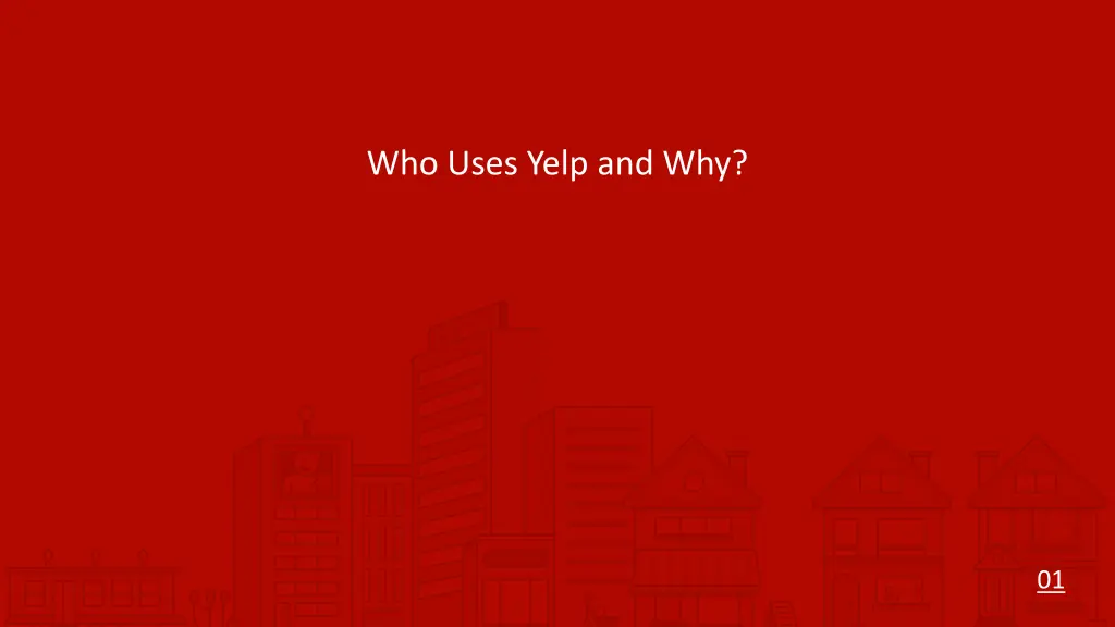 who uses yelp and why