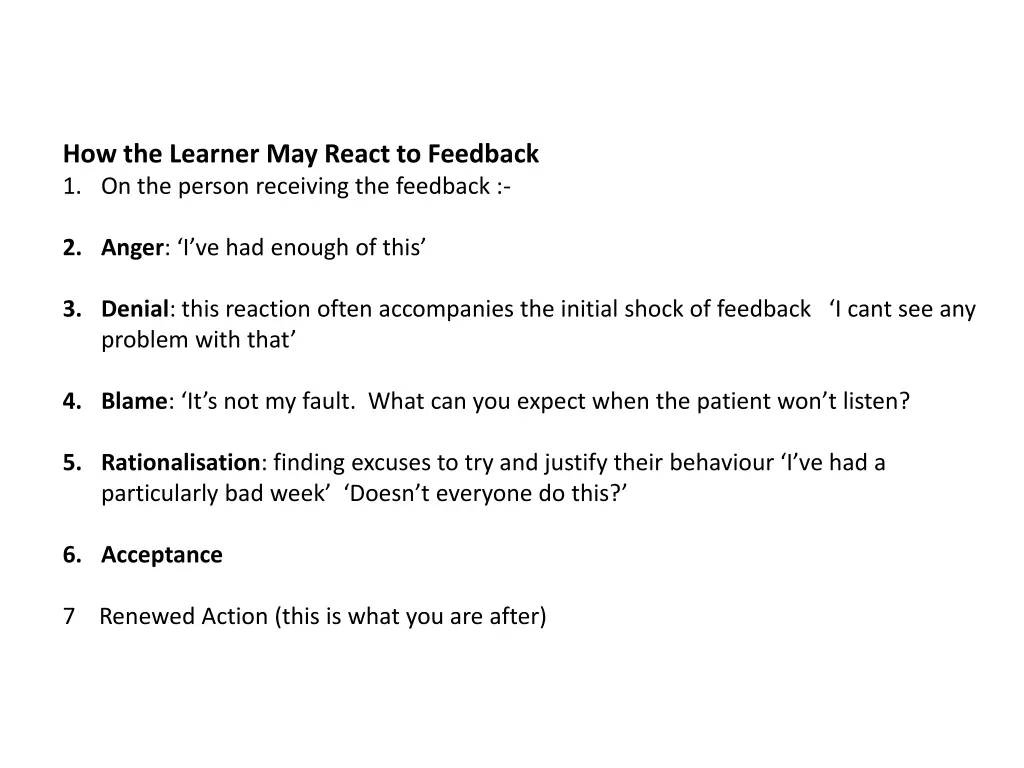 how the learner may react to feedback