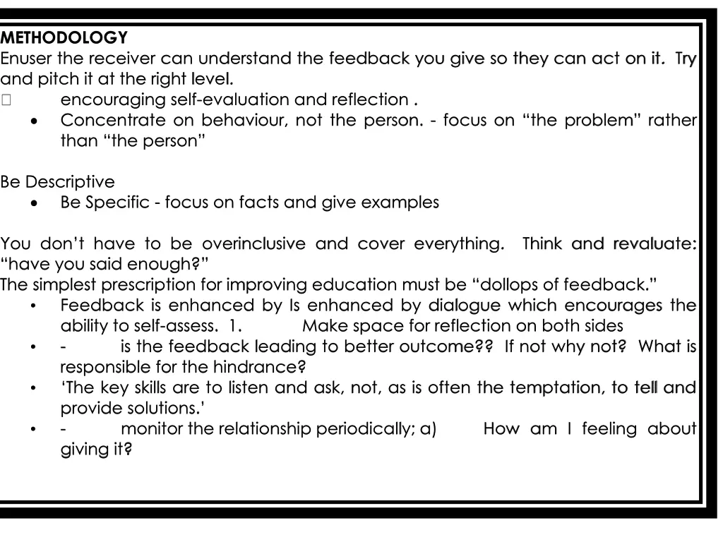 methodology enuser the receiver can understand