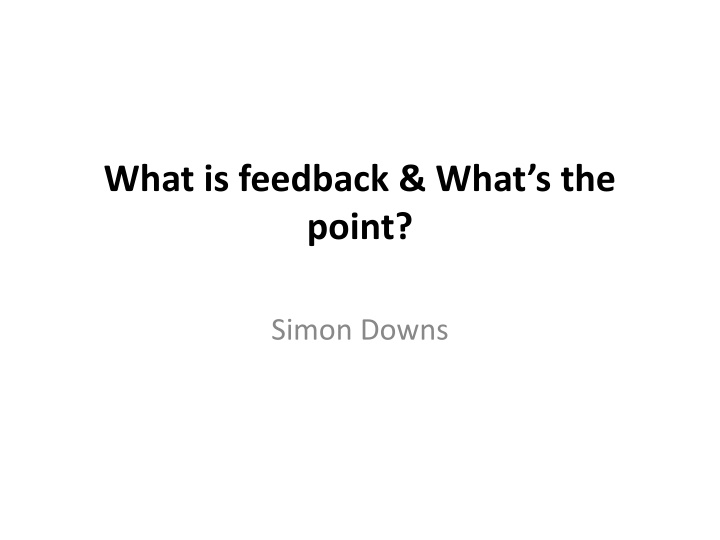 what is feedback what s the point