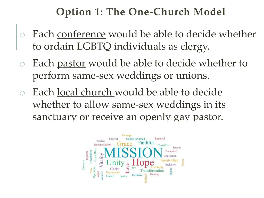 option 1 the one church model