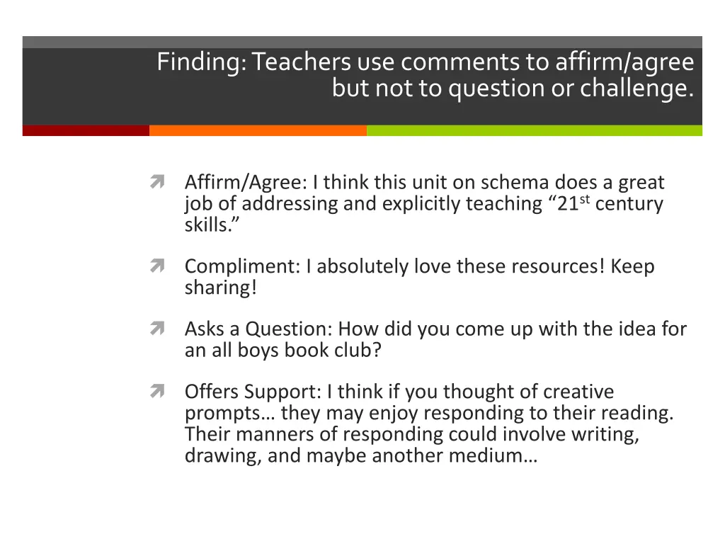 finding teachers use comments to affirm agree 1