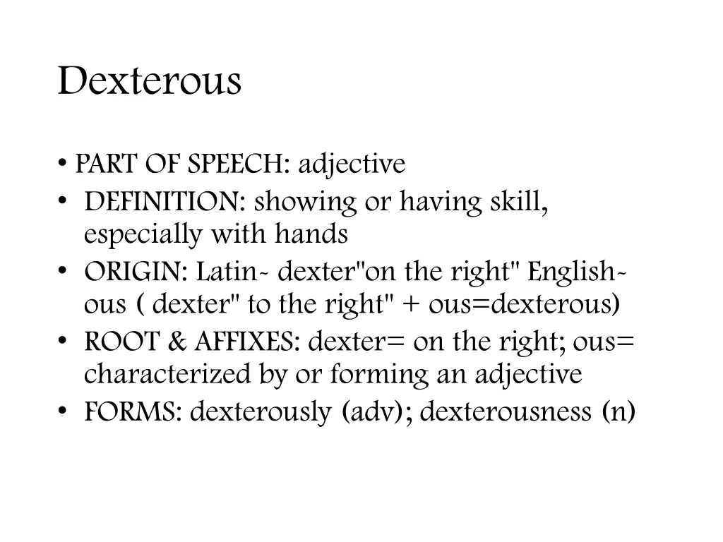 dexterous