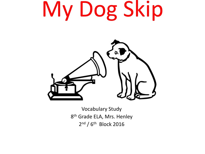 my dog skip