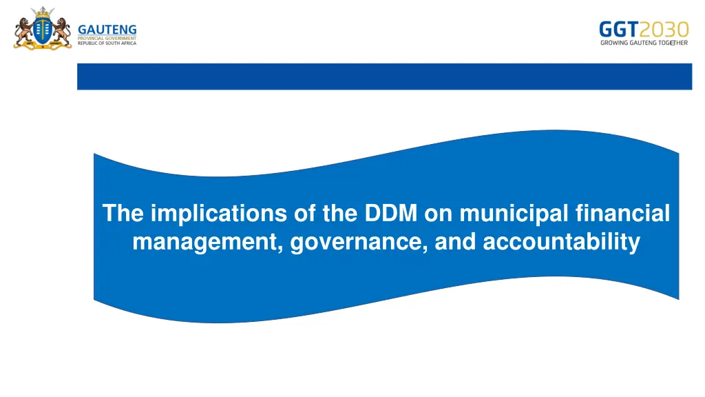 the implications of the ddm on municipal