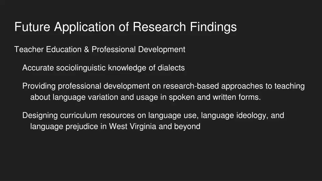 future application of research findings