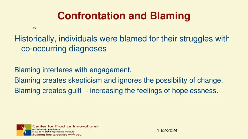 confrontation and blaming