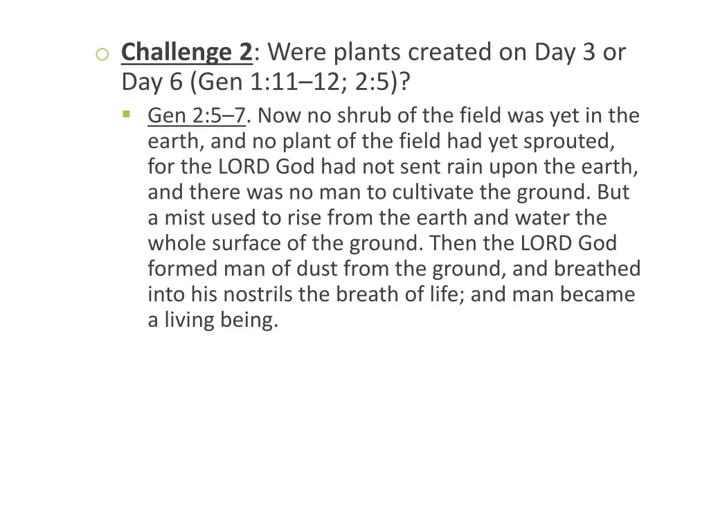 o challenge 2 were plants created