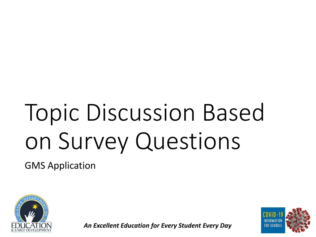 topic discussion based on survey questions