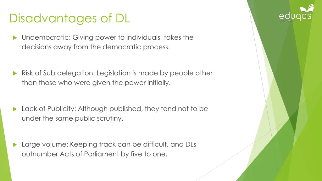 disadvantages of dl