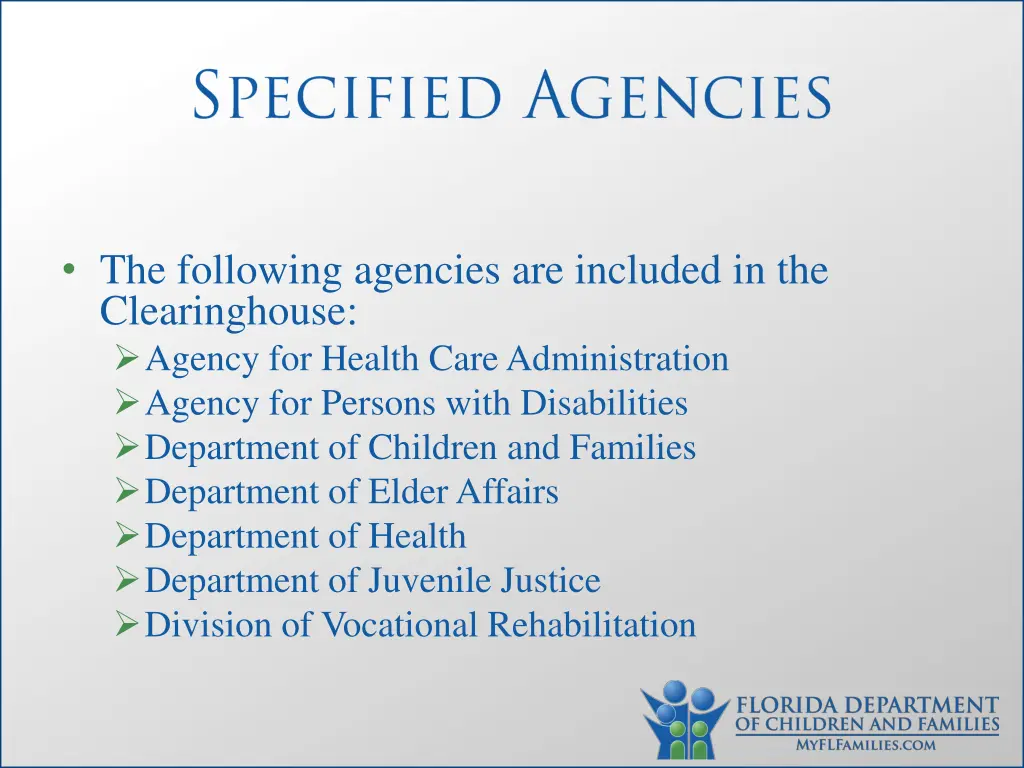 the following agencies are included