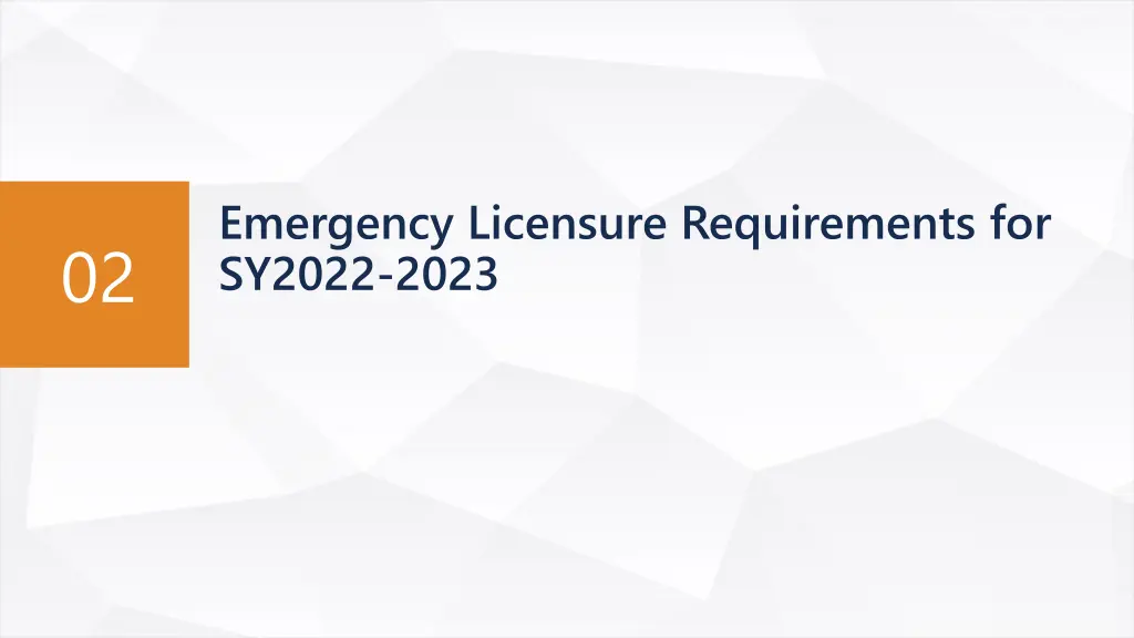 emergency licensure requirements for sy2022 2023