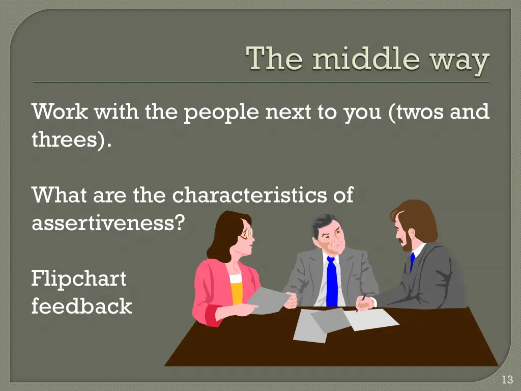 work with the people next to you twos and threes