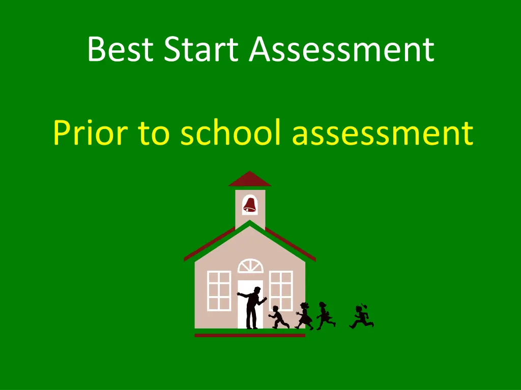 best start assessment