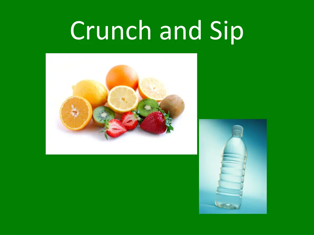 crunch and sip