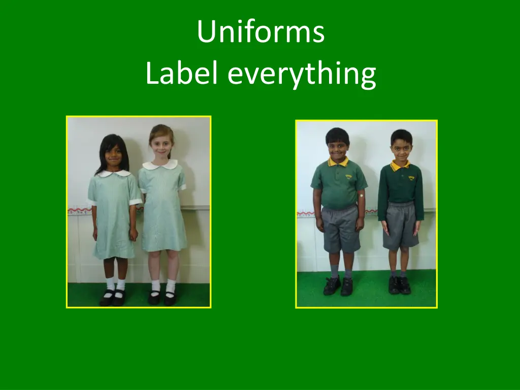 uniforms label everything