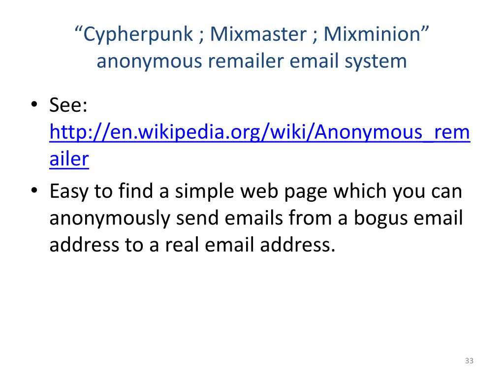 cypherpunk mixmaster mixminion anonymous remailer