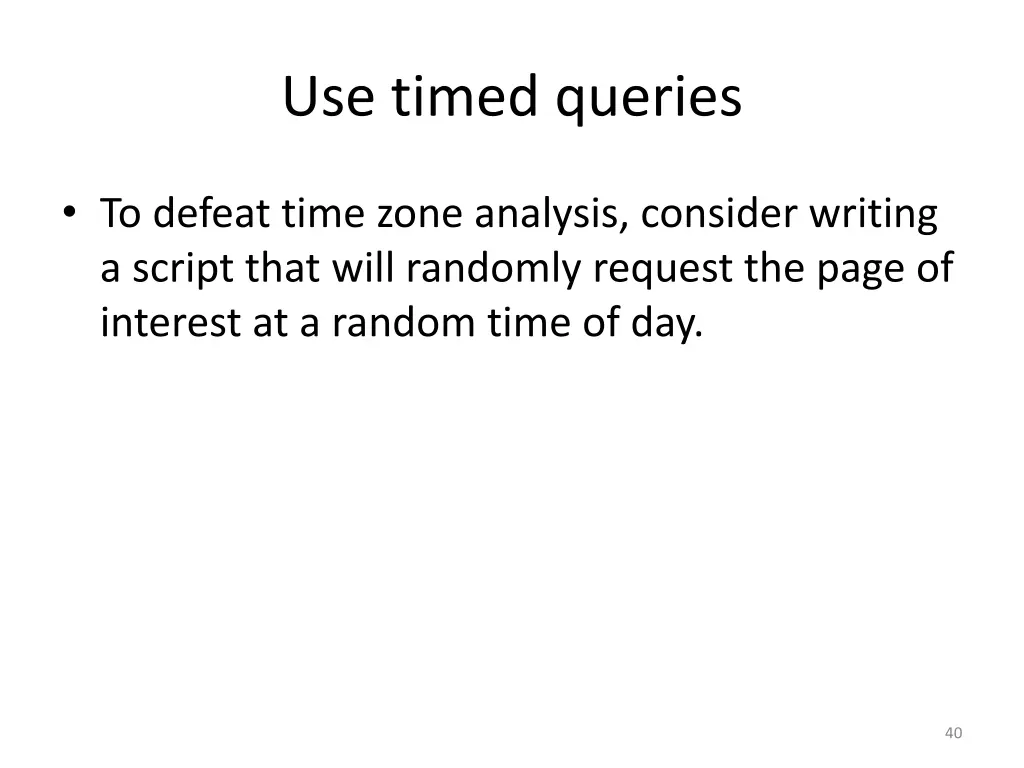 use timed queries