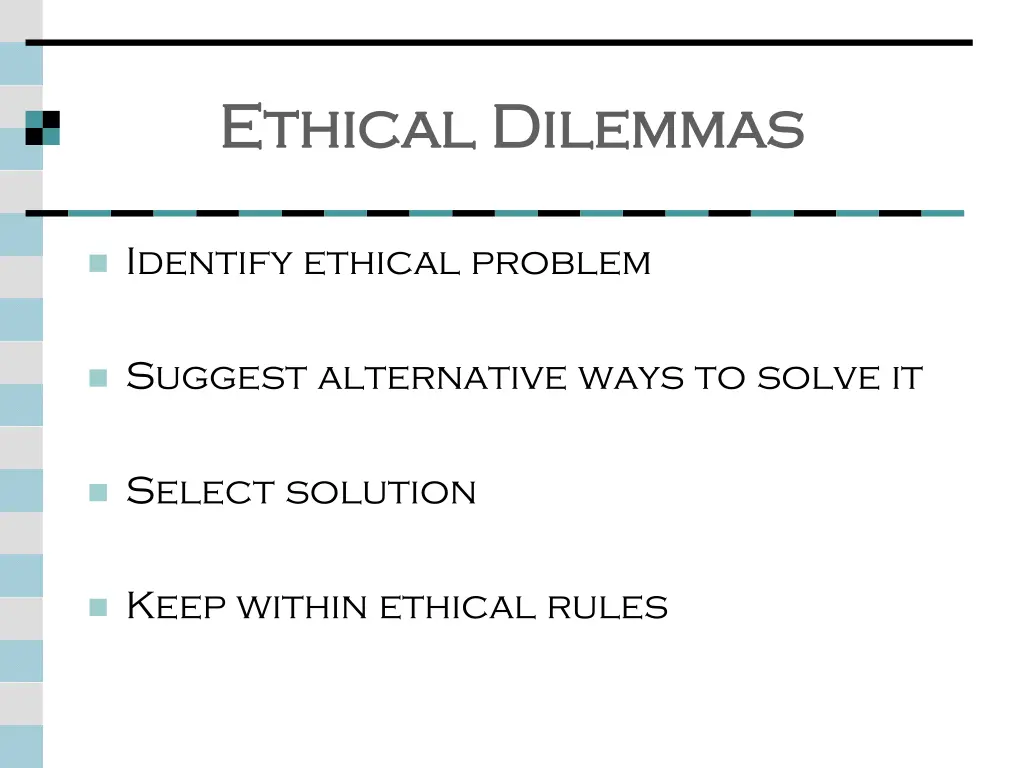 ethical dilemmas ethical dilemmas 1