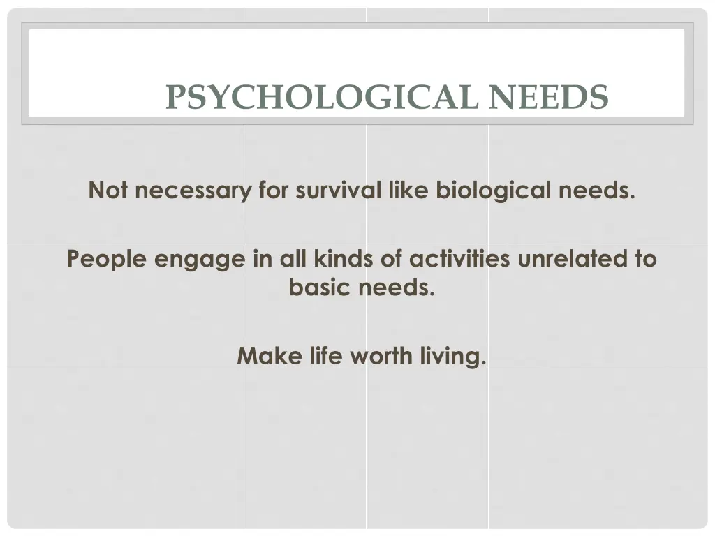 psychological needs