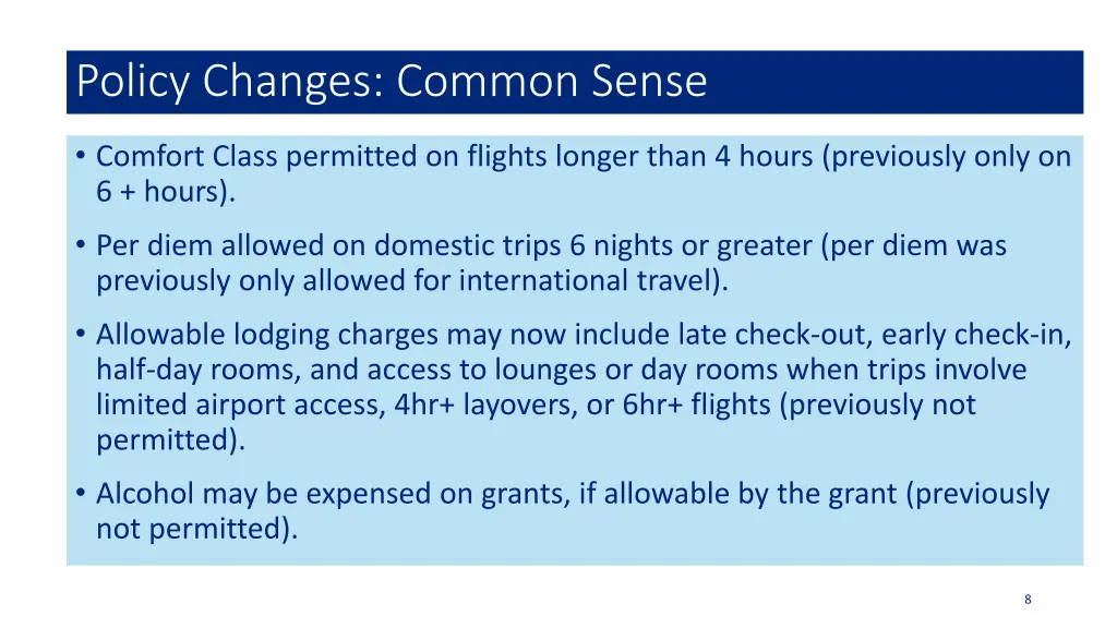 policy changes common sense