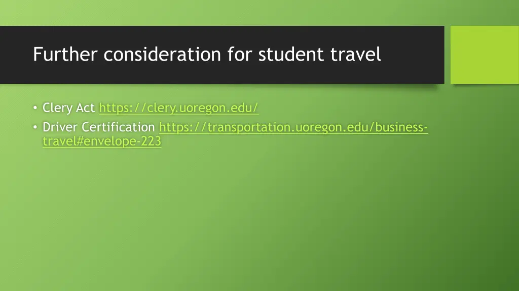 further consideration for student travel