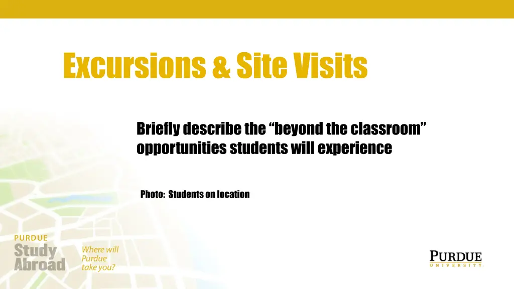 excursions site visits briefly describe