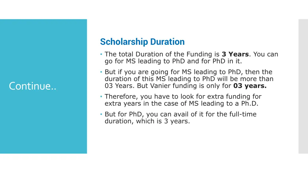 scholarship duration the total duration