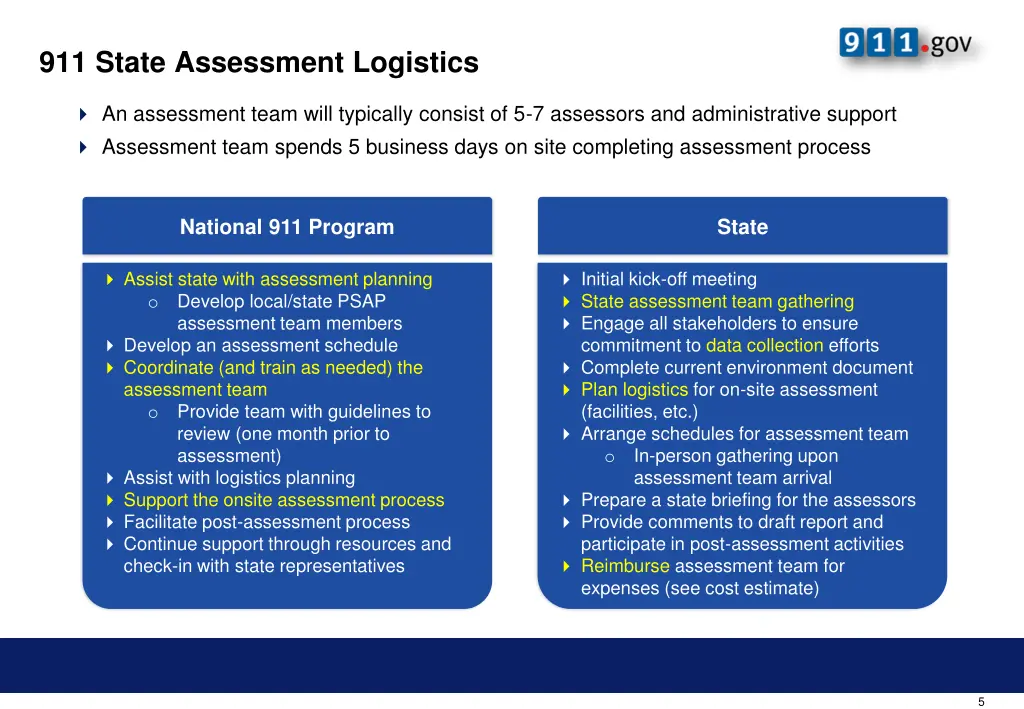 911 state assessment logistics