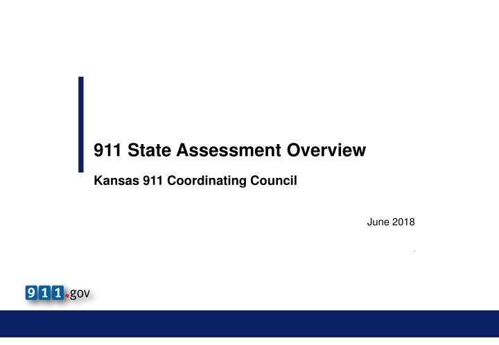 911 state assessment overview