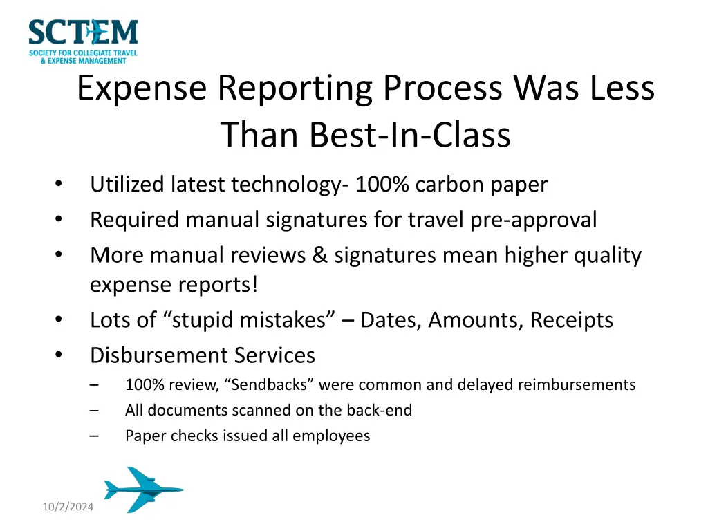 expense reporting process was less than best