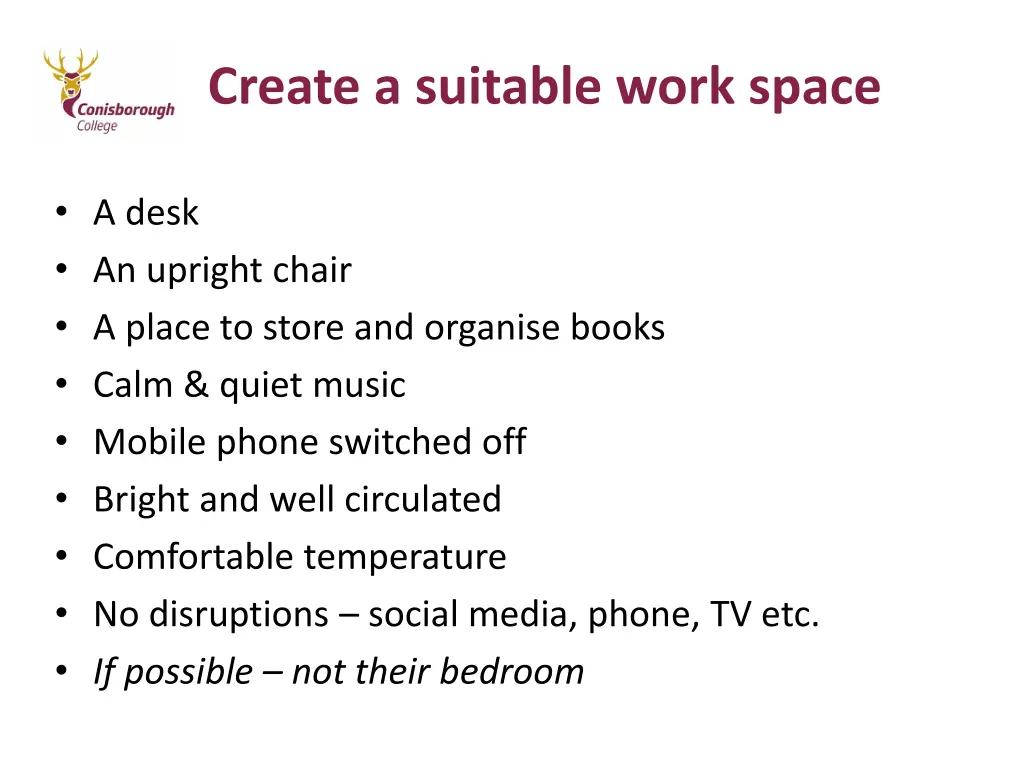 create a suitable work space