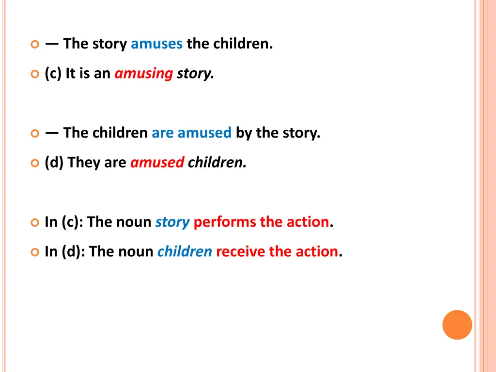 the story amuses the children