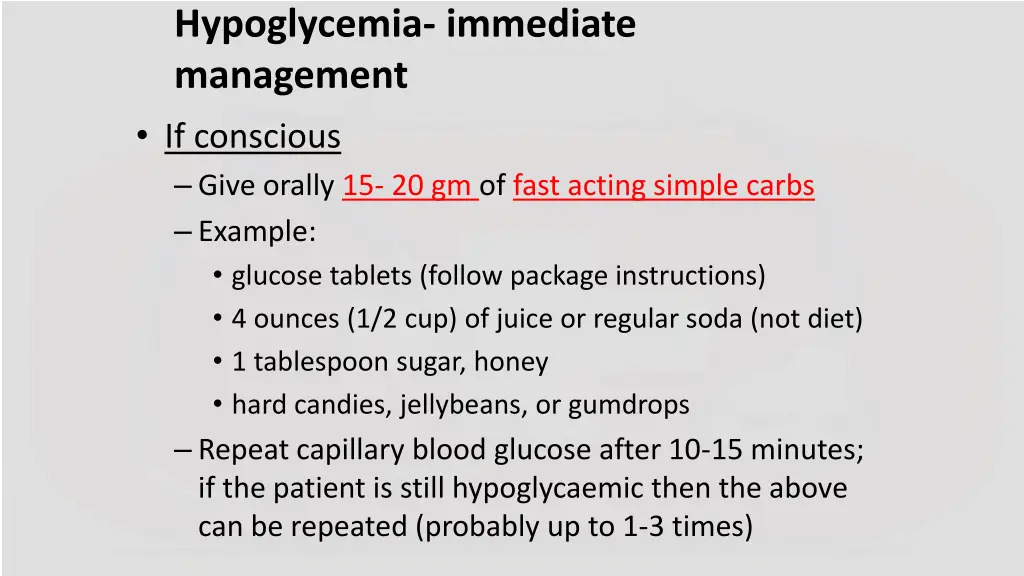 hypoglycemia immediate management if conscious