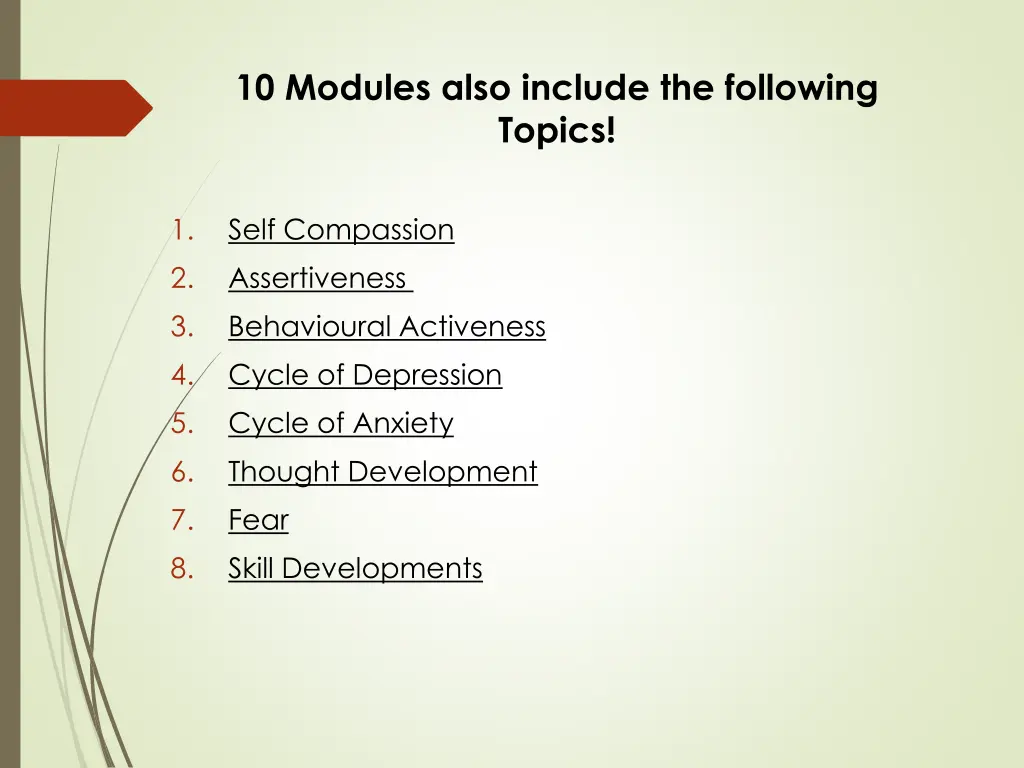 10 modules also include the following topics