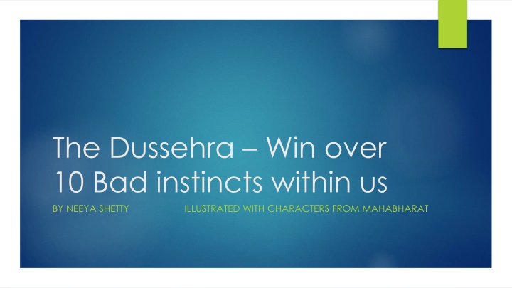 the dussehra win over 10 bad instincts within