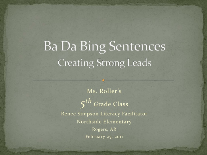 badabing sentences creating strong leads